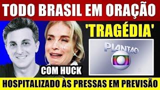 BRASIL EM ORAÇÃO! Apresentador LUCIANO HUCK, marido de ANGÉLICA, aos 51 anos, APÓS PULMÃO FALHAR