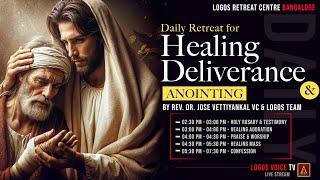 Daily Retreat for Healing, Deliverance and Anointing | 25 - March -2025  |  Logos Retreat Centre