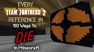 Every Team Fortress 2 Reference in 50 Ways to Die in Minecraft