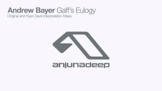 Andrew Bayer - Gaff's Eulogy (Ryan Davis Interpretation)