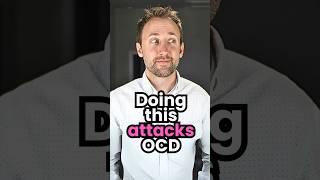 This attacks OCD - do it every day!
