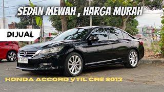 DIJUAL HONDA ACCORD VTIL CR2 2013 , SEDAN MEWAH HARGA MURAH