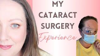 My cataract surgery experience - before, during and after