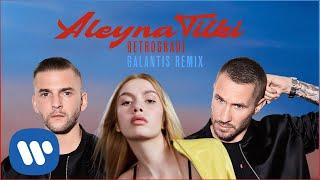 Aleyna Tilki - Retrograde (Galantis Remix) Official Lyric Video