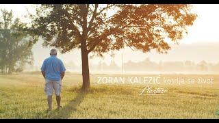 Zoran Kalezic - Kotrlja se zivot