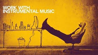 Let's Work with Nu Jazz Instrumental Music - Relaxing Sound