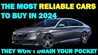 MOST RELIABLE CARS IN 2024