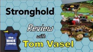 Stronghold Review - with Tom Vasel