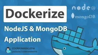 How to Dockerize NodeJS application with MongoDB