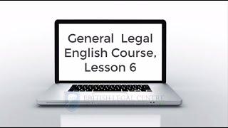 Free General Legal English Course Lesson 6 - Recording from 24th April 2020.