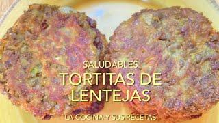 Sin Carne TORTITAS O NUGGETS DE LENTEJAS. Saludables