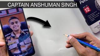 CAPTAIN:- Anshuman Singh Drawing A Tribute To AnshumanSingh