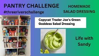PANTRY CHALLENGE RECIPE FROM SCRATCH  #threeriverschallenge