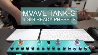 MVave Tank-G - 4 Gig Ready Presets