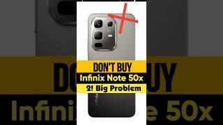 ️ Don't Buy Infinix Note 50x 5G : 2! Big Problems 