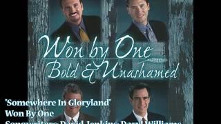 "Somewhere In Gloryland" - Won By One (2000)