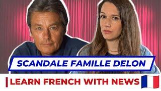 Learn French With News #12 - Alain Delon : Scandale autour de sa famille.