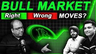 Bull Market, Right and Wrong Moves?