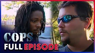 On Patrol: Drug Busts & Domestic Calls | FULL EPISODE | Season 17 - Episode 04 | Cops: Full Episodes