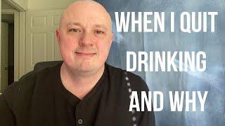 When I Quit Drinking - My Story of Alcoholism - Part 1 | #56