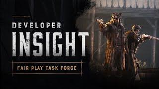 Developer Insight | Fair Play Task Force | Hunt: Showdown