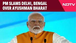 PM Modi News | "I Apologise To All Above 70...": PM Slams Delhi, Bengal Over Ayushman Bharat