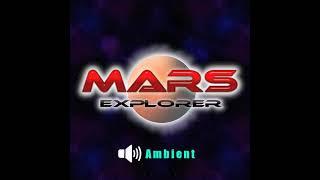 Mars Explorer Soundtrack - Ambient