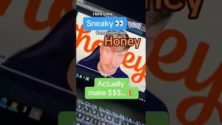 Here’s how Honey actually makes money…