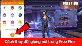 Cách thay đổi giọng nói trong Free Fire || Ứng dụng thay đổi giọng nói Free Fire