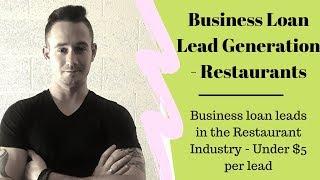 Business Loan/MCA Lead Generation - Restaurant Owner Leads under $5