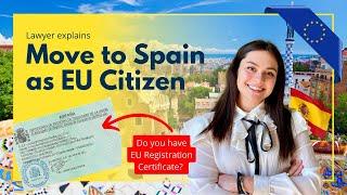 Relocating to Spain as a European Union Citizen | EU Registration Certificate Guide