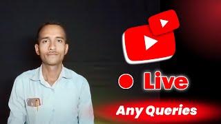 Any Queries  Live