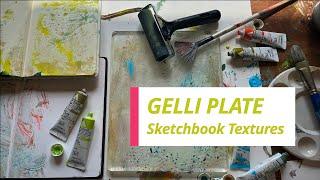 Gelli Plate Printing : Creating Sketchbook Abstract Textures