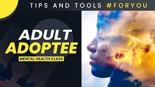 Adult Adoptee Mental Health Class Jeanette Yoffe M.F.T. Adoption Trauma Mental Health Awareness