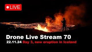 LIVE 22.11.24  Day 3 New volcano eruption in Iceland, drone live stream