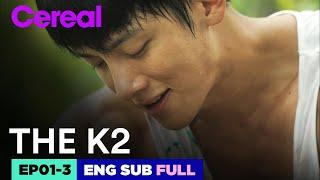 [ENG SUB|FULL] THE K2 | EP.01-3 | #Jichangwook #Limyoona #THEK2