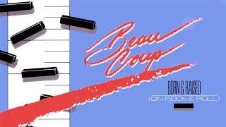 Beau Coup - Born & Raised (On Rock & Roll)