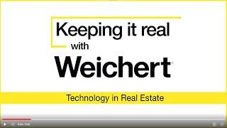 Keeping It Real With Weichert: Technology In Real Estate