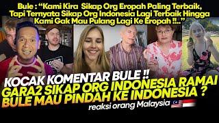 Bule : "Kami Kira Sikap Org Eropah Yang Terbaik,Ternyata Sikap Org Indonesia lagi TERBAIK & ENAK!"