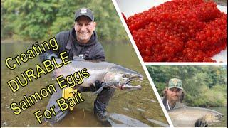 Creating Durable Salmon Eggs for BAIT