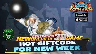 OPG: Pirates Legend Mobile - New Weekly Gift Code  One piece New Generation 3D Game  Android/iOS