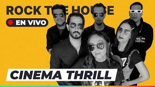  Cinema Thrill | Rock the House XV