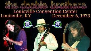 The Doobie Brothers: Louisville Convention Center - Louisville, KY (December 6, 1973)