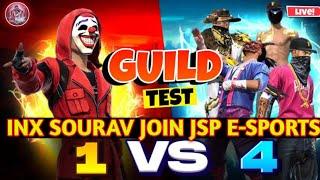 INX SOURAV JOIN JSP E-SPORTS || GUILD TEST || @jspdeepak7273