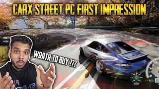 CARX STREET PC FIRST IMPRESSION MAX GRAPHICS GAMEPLAY | SHOULD YOU BUY ??  - WATCH BEFORE YOU BUY 