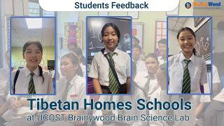 Tibetan Homes Schools at UCOST Brainywood Brain Science Lab