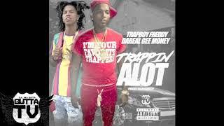 Trapboy Freddy X Da Real Gee Money - Trappin A Lot -  #GuttaTv #CoolMoney #TBG