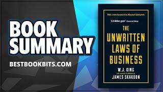 The Unwritten Laws of Business | W. J. King | Book Summary