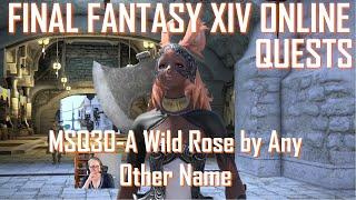 FFXIV—Mirriam Treespire—MSQ30: A Wild Rose by Any Other Name