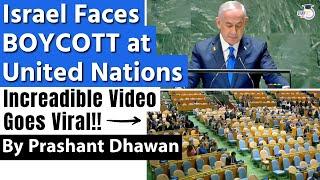 Incredible Video from United Nations | Israel Faces Total Boycott before Netanyahu speech